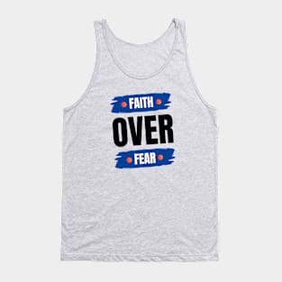 Faith Over Fear | Christian Tank Top